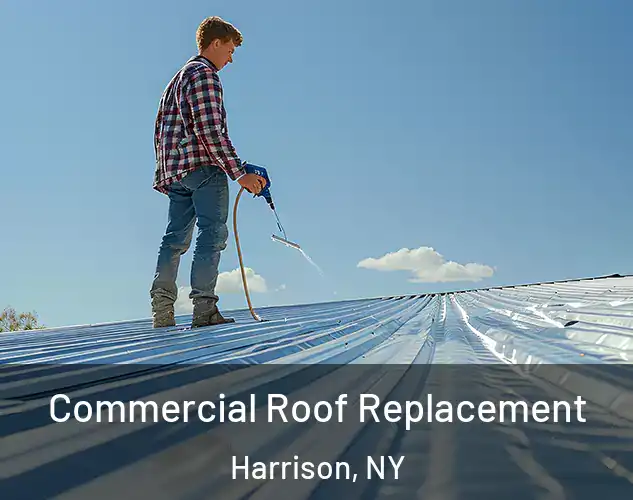  Commercial Roof Replacement Harrison, NY