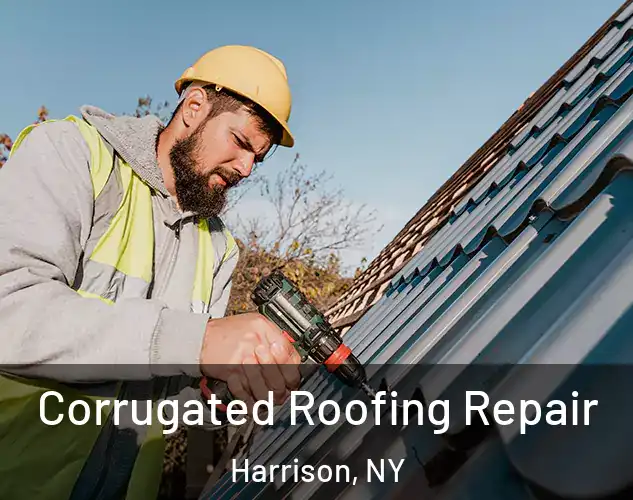  Corrugated Roofing Repair Harrison, NY